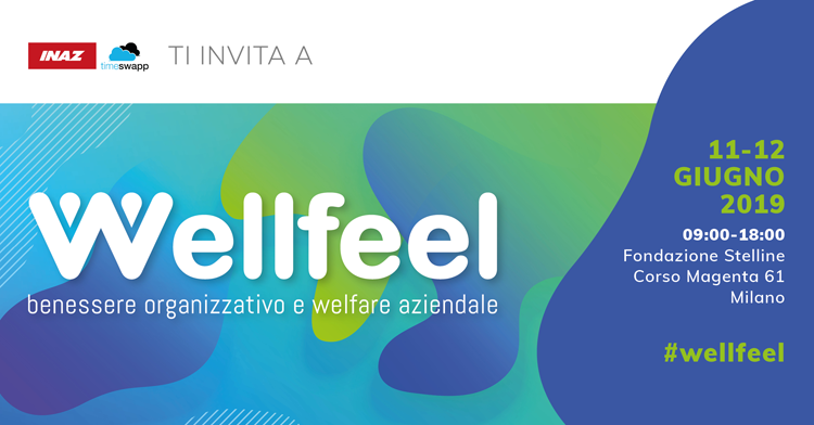 Inaz e Timeswapp a Wellfeel - Benessere organizzativo e welfare aziendale