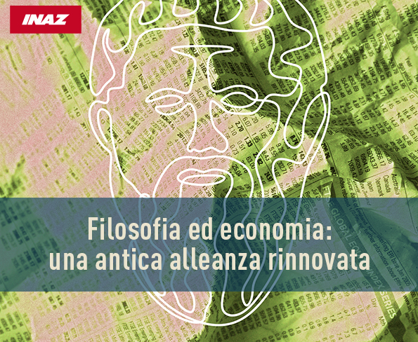 Filosofia ed Economia: un'antica alleanza rinnovata