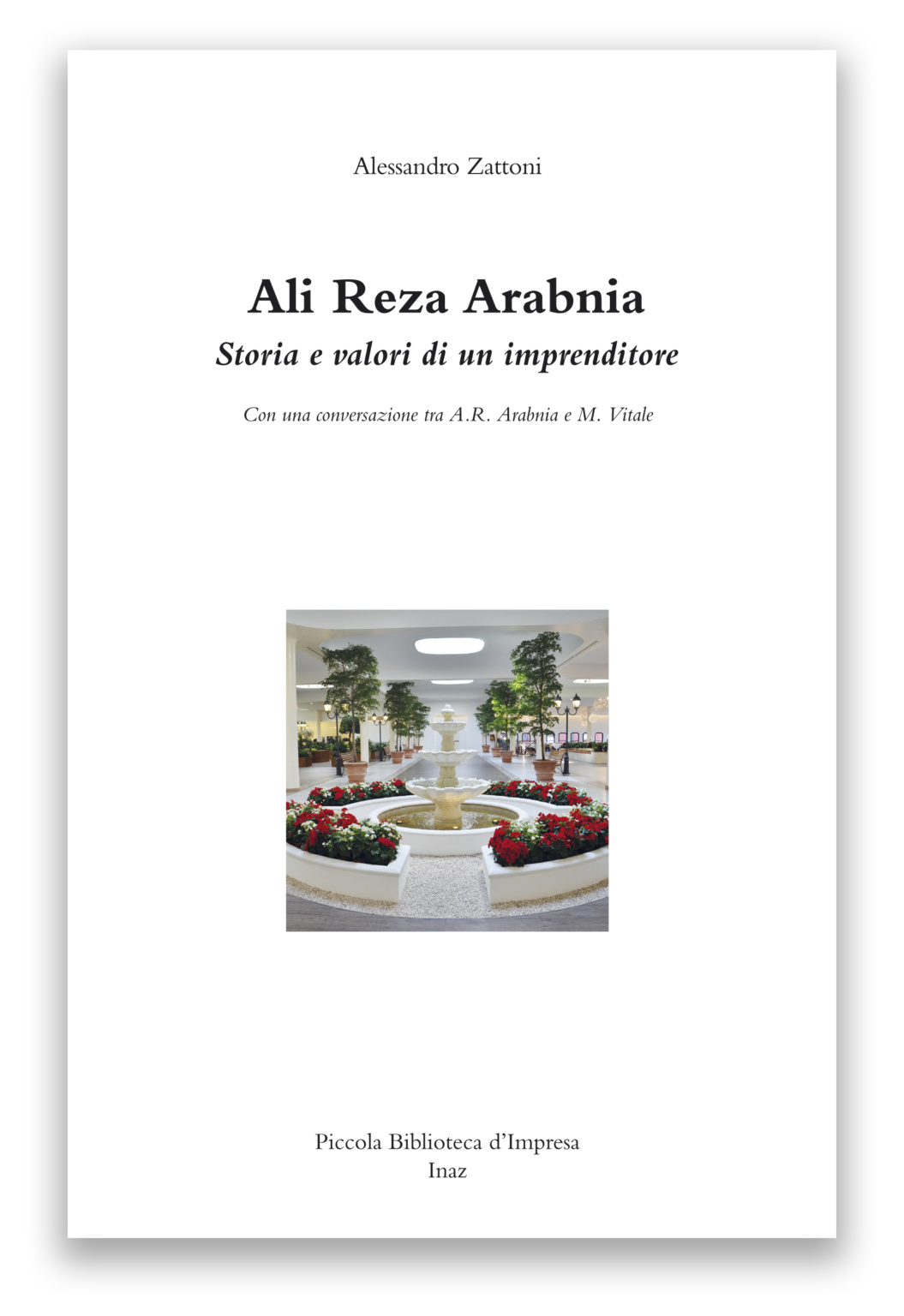 Ali Reza Arabnia - Storia e valori di un imprenditore