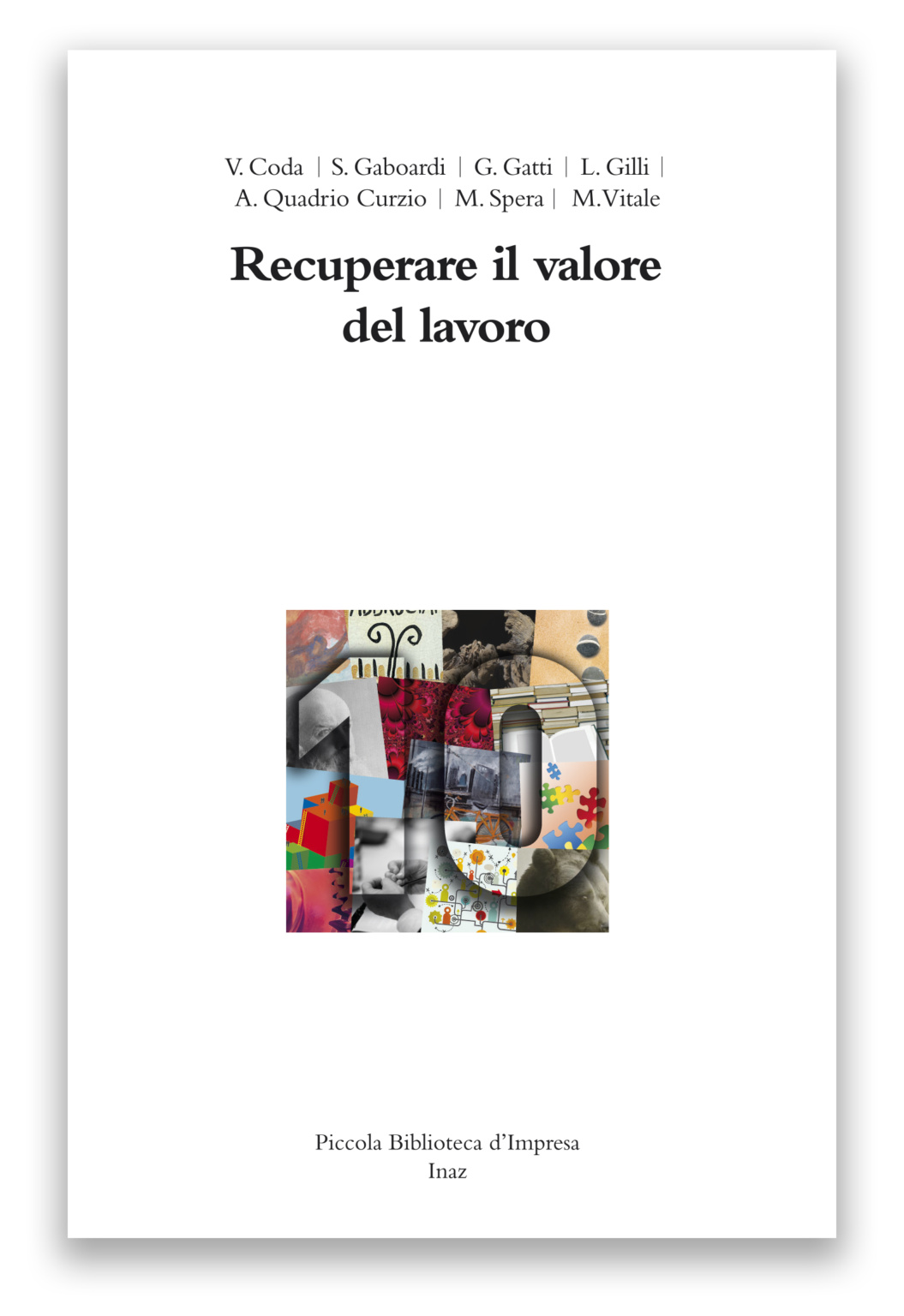 Recuperare il valore del lavoro