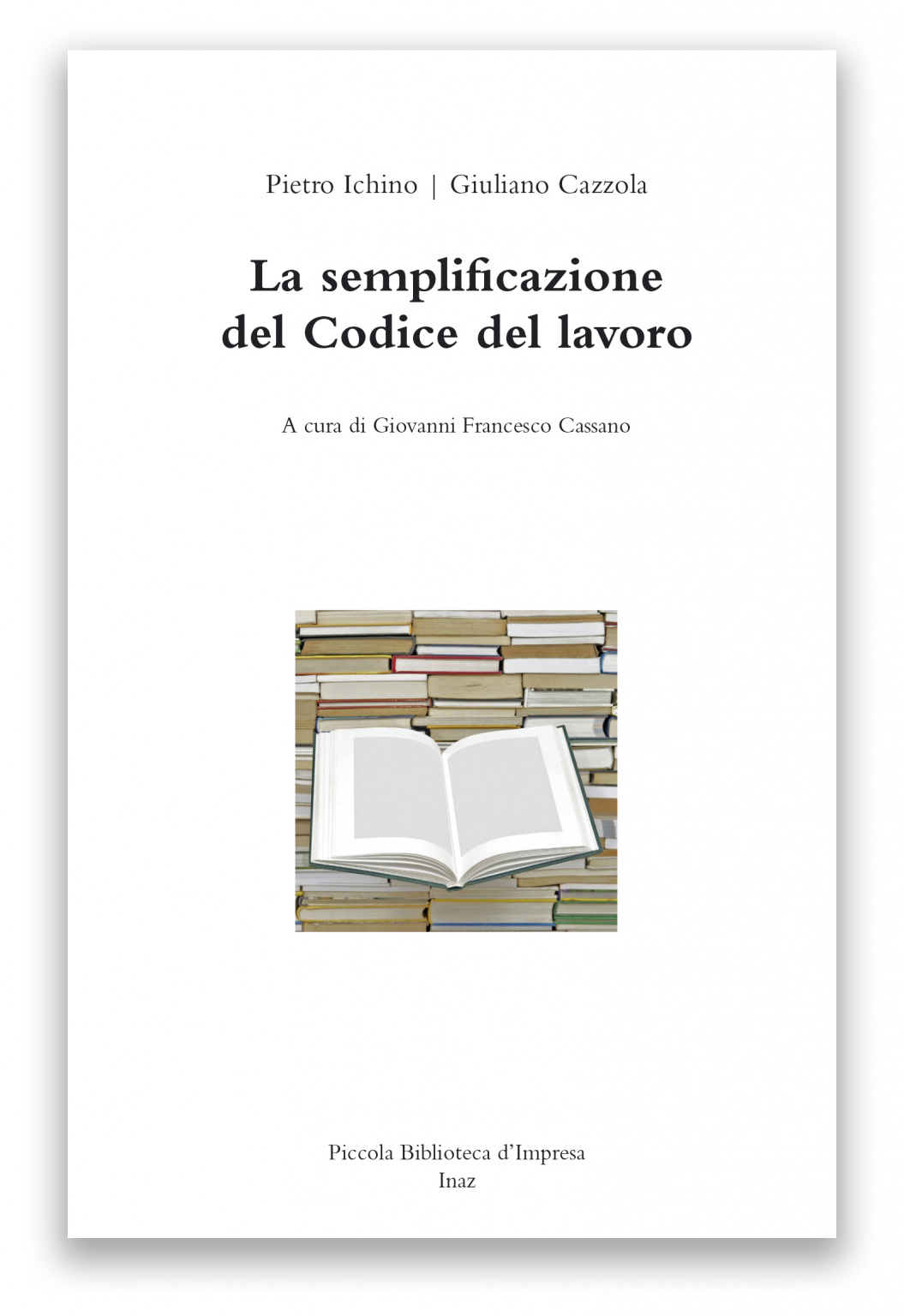 La semplificazione del Codice del lavoro